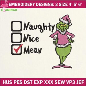 Grinch Naughty Nice Mean Embroidery Designs
