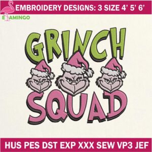 Grinch Squad Christmas Embroidery Designs