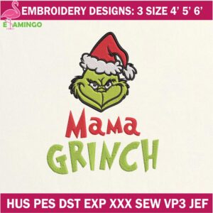 Mama Grinch Embroidery Designs