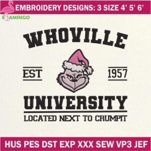 Whoville University Est 1957 Grinch Embroidery Designs